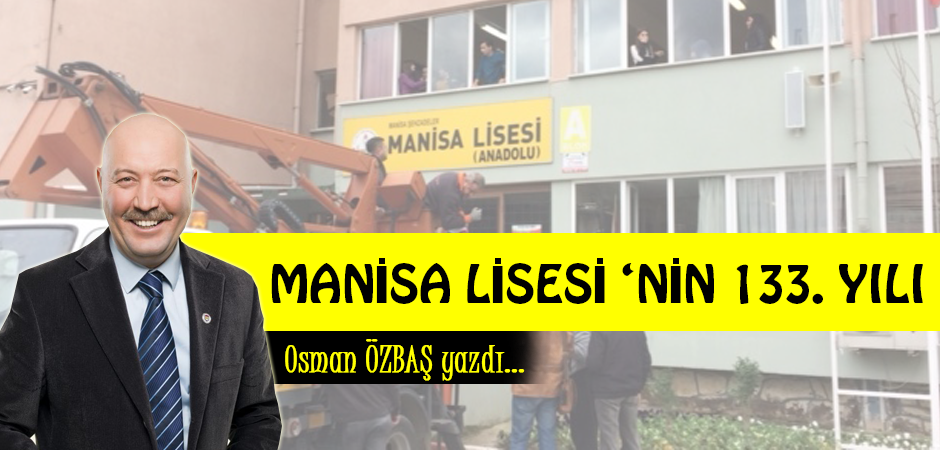 MANİSA LİSESİ ‘NİN 133. YILI