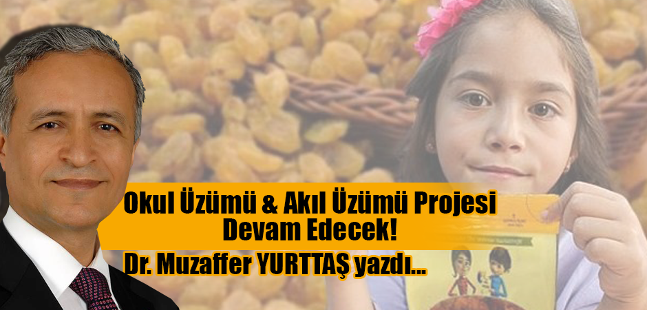 Okul Üzümü & Akıl Üzümü Projesi Devam Edecek!