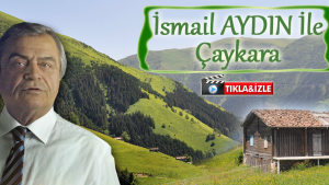 İsmail Aydın İle Çaykara